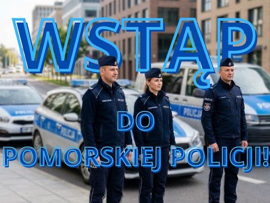 Twoja przyszłość w niebieskim mundurze – zostań policjantką/em na Pomorzu