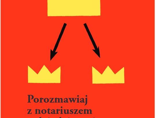 W sobotę porozmawiaj z notariuszem o dziedziczeniu