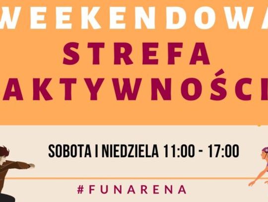Weekendowa Strefa Aktywności przy Stadionie Energa Gdańsk