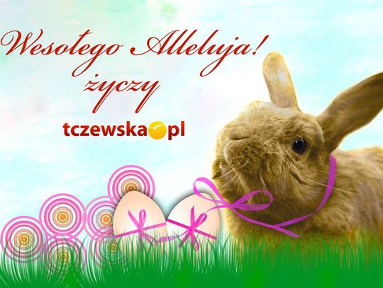 Wesołego Alleluja!