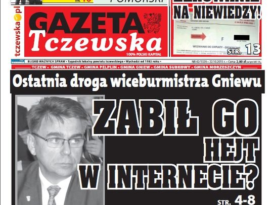 Wiceburmistrza zabił hejt w internecie? Czytaj nowy numer GT