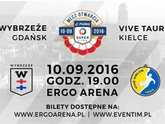 Wielkie święto piłki ręcznej - mecz otwarcia PGNiG Superligi w Gdańsku