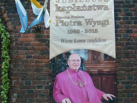 „Wiem Komu zawierzyłem” – 50 lat Kapłaństwa ks. Piotra Wysgi