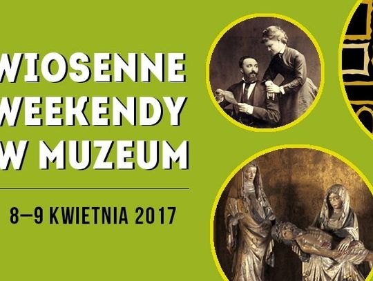 Wiosenny weekend w Muzeum Narodowym w Gdańsku