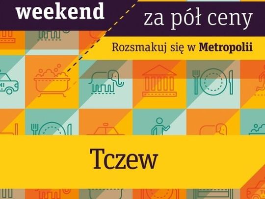 Wkrótce "Weekend za pół ceny"! Magistrat zachęca przedsiębiorców do uczestniczenia w akcji