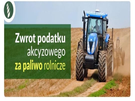 Wnioski o zwrot podatku akcyzowego za paliwo rolnicze 