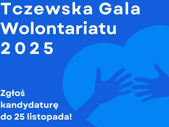 Wskaż miastu najlepszych wolontariuszy: osobę, grupę, inicjatywę, placówkę lub firmę
