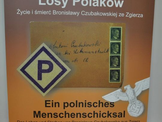 Wystawa - Losy Polaków. Życie i śmierć Bronisławy Czubakowskiej ze Zgierza