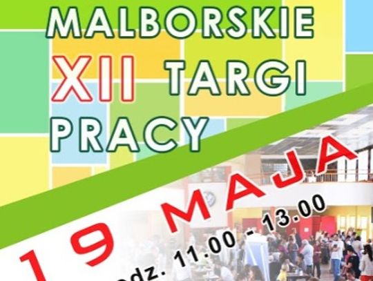 XII MALBORSKIE TARGI PRACY