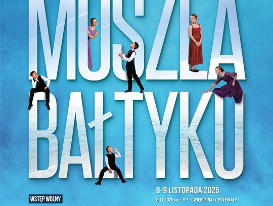 XXI Ogólnopolski Konkurs Tańców Polskich „O Muszlę Bałtyku” już w ten weekend w Malborku!