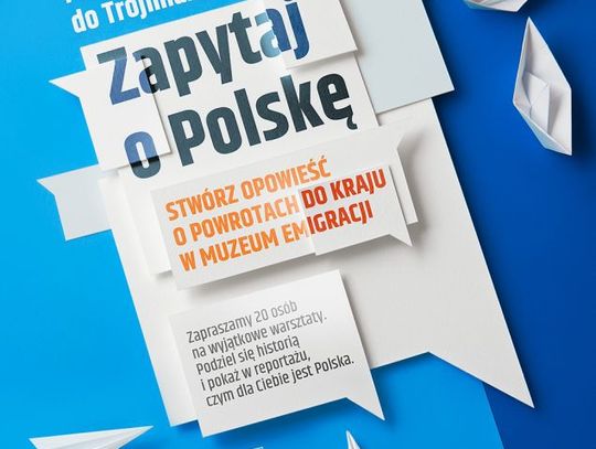 „Zapytaj o Polskę” z Muzeum Emigracji