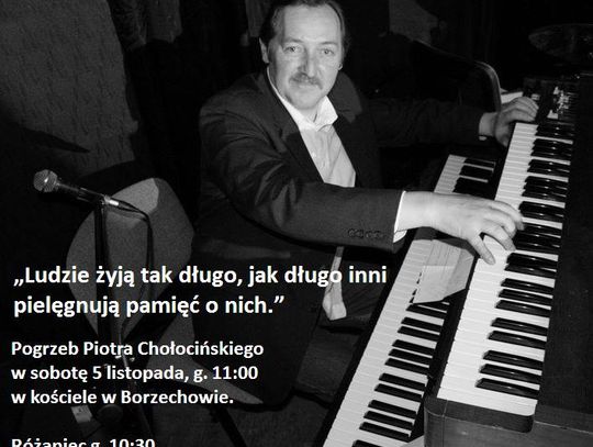 Zmarł Piotr Chołociński - znany muzyk i realizator dźwięku