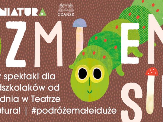 „Zmień się” ‒ nowy spektakl dla przedszkolaków w Teatrze Miniatura