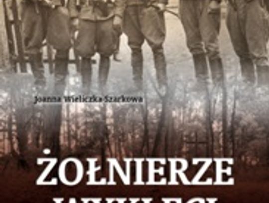 Żołnierze Wyklęci.  Niezłomni bohaterowie