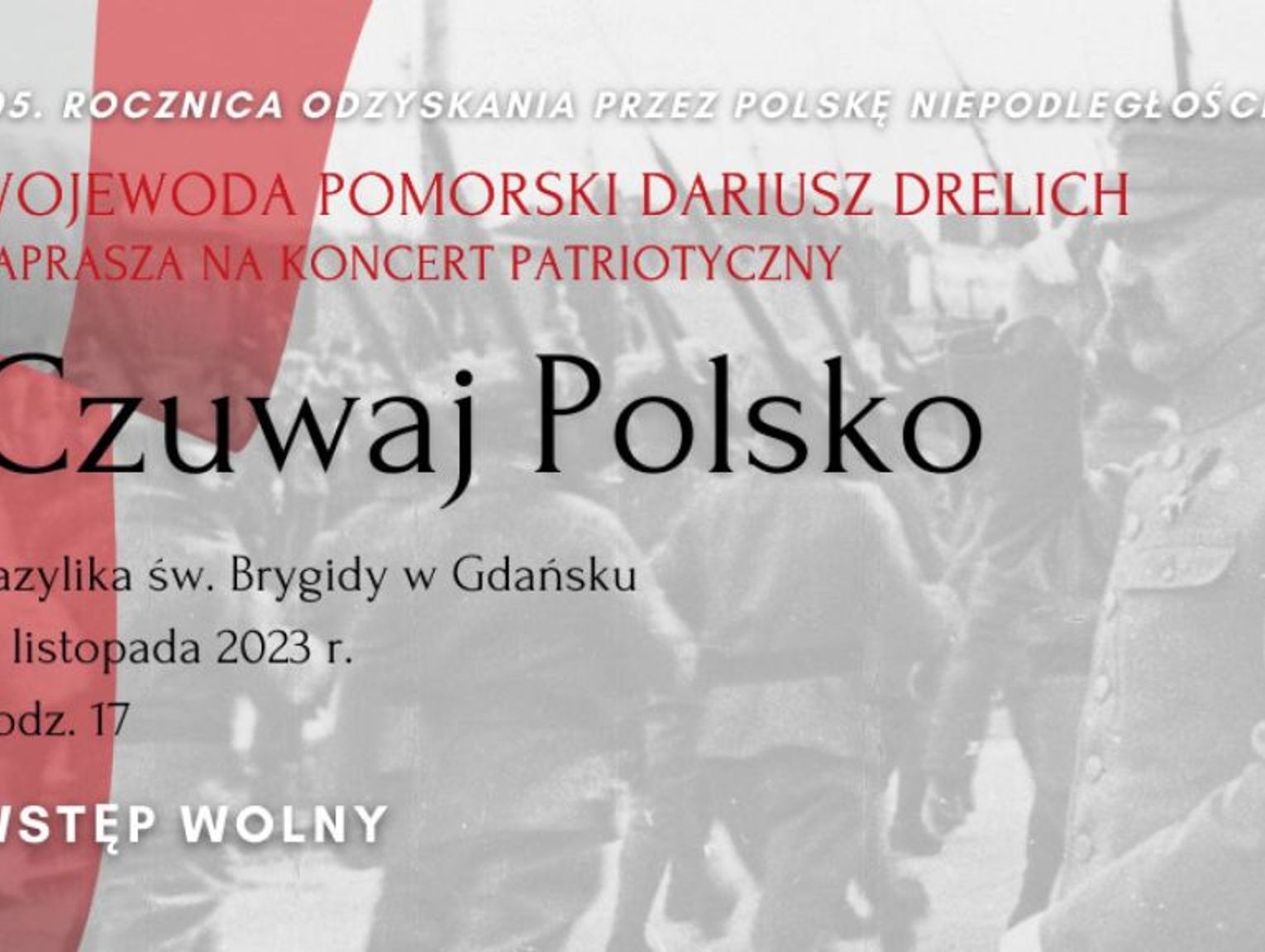 "Czuwaj Polsko" - koncert pieśni patriotycznych z okazji 105. rocznicy