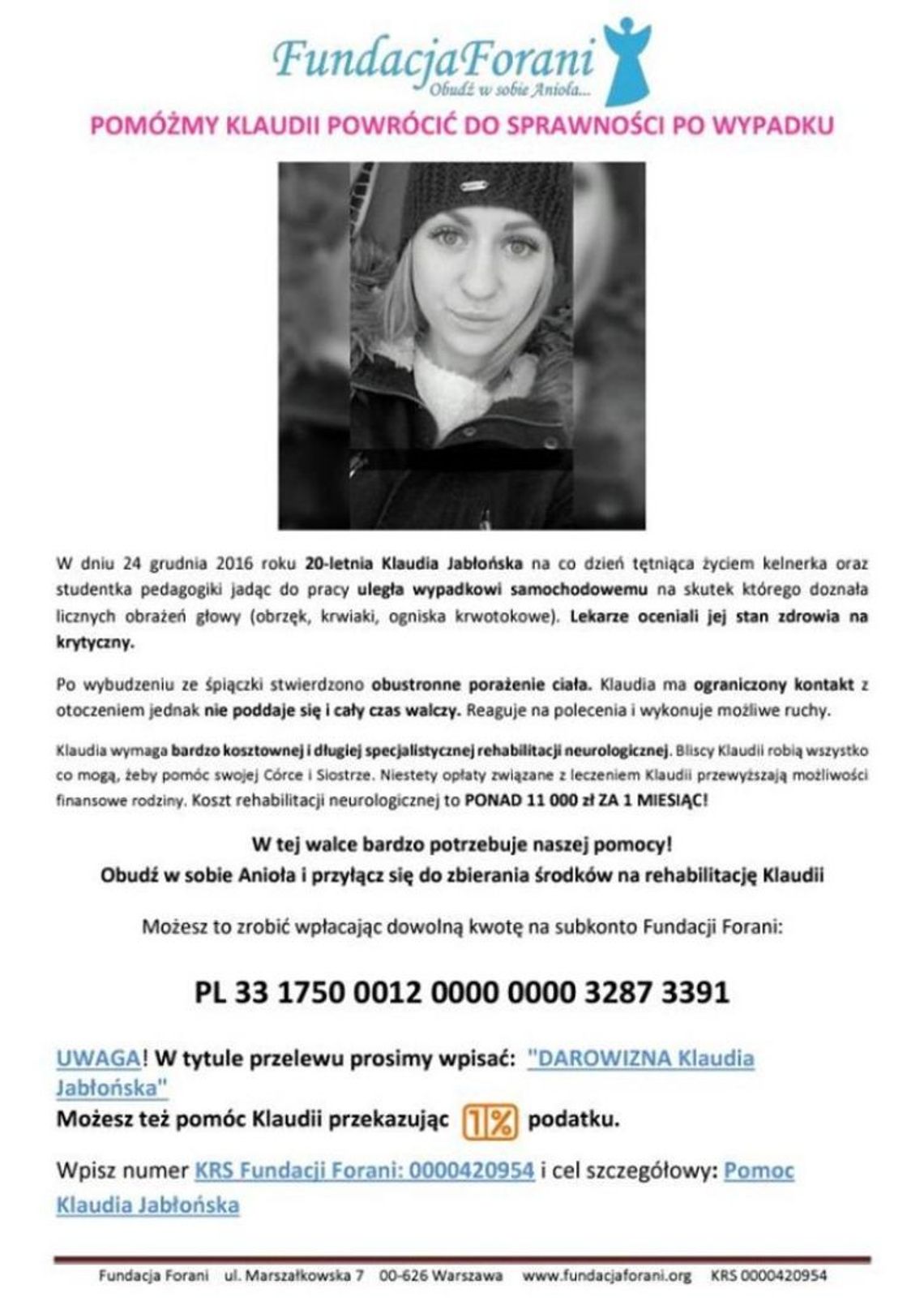 20-letnia Klaudia uległa wypadkowi w Wigilię. Teraz potrzeba na jej rehabilitację 11 tys. zł miesięcznie 20-letnia Klaudia uległa wypadkowi w Wigilię. Teraz potrzeba na jej rehabilitację 11 tys. zł miesięcznie