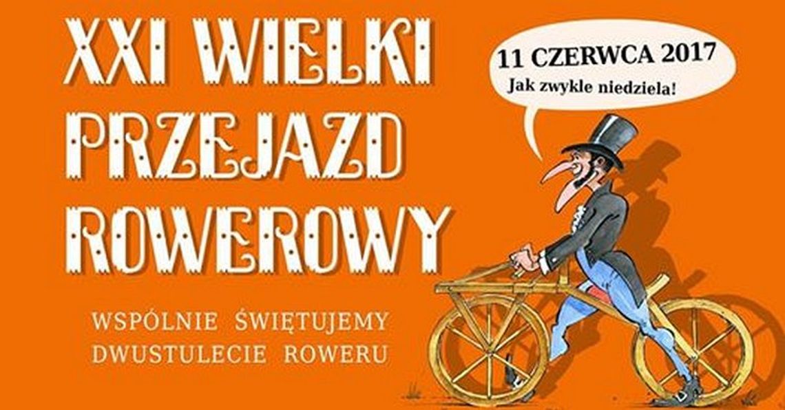 21 Wieeelki Przejazd Rowerowy 21 Wieeelki Przejazd Rowerowy