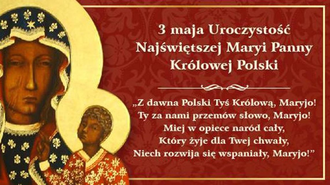 3 maja 2025 r. - Ważny dzień w kalendarzu. Święto Konstytucji 3 Maja / Święto Najświętszej Maryi Panny Królowej Polski - Głównej Patronki Polski 3 maja 2025 r. - Ważny dzień w kalendarzu. Święto Konstytucji 3 Maja / Święto Najświętszej Maryi Panny Królowej Polski - Głównej Patronki Polski