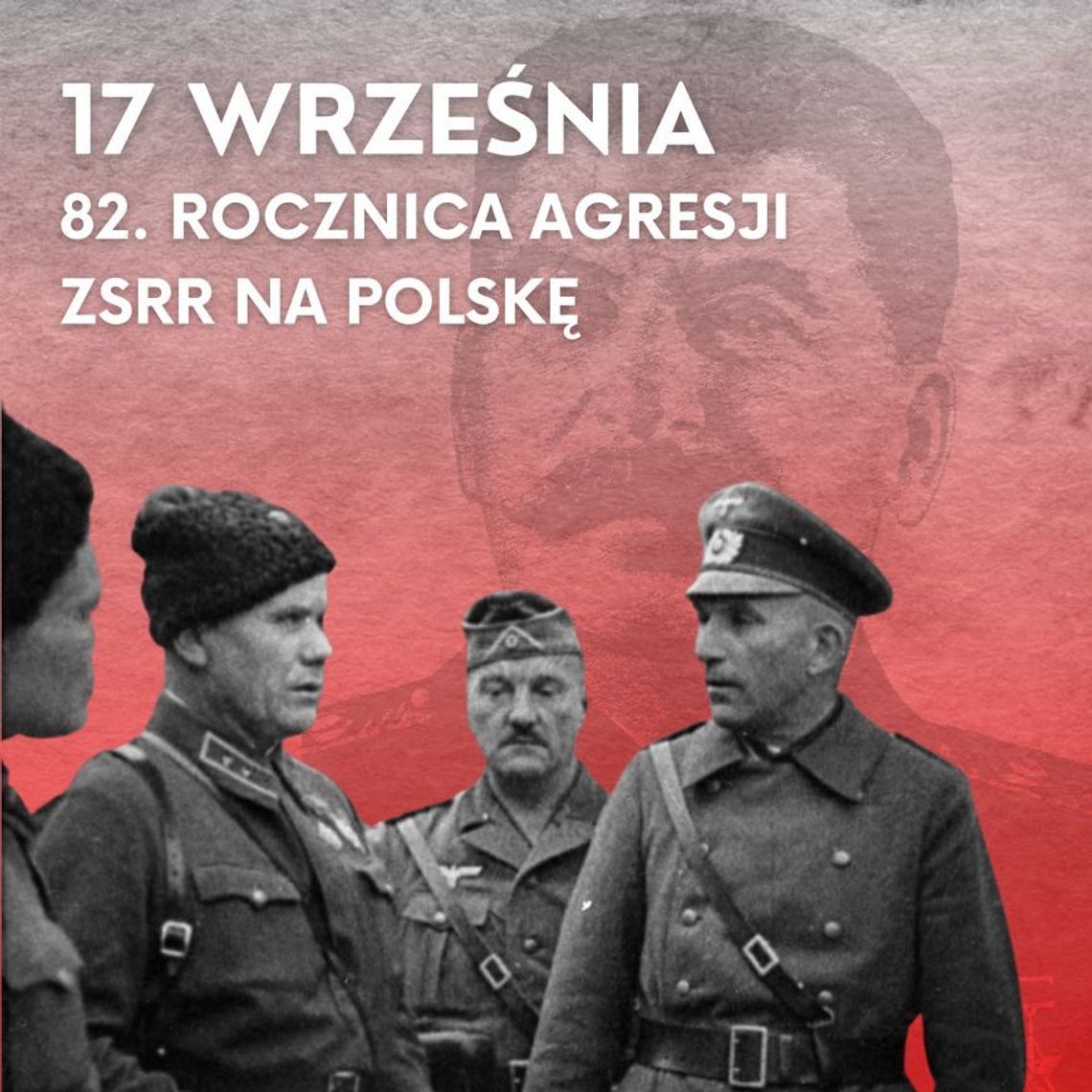 82. rocznica agresji sowieckiej na Polskę 