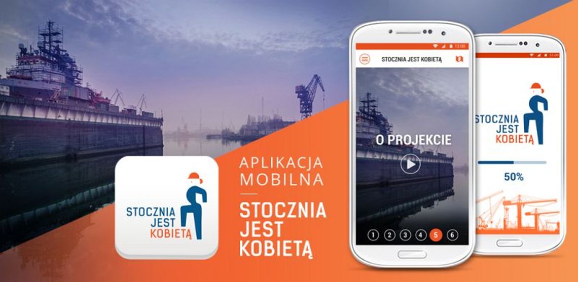 Aplikacja „Stocznia jest kobietą” nominowana w konkursie Mobile Trends Awards 2016 Aplikacja „Stocznia jest kobietą” nominowana w konkursie Mobile Trends Awards 2016