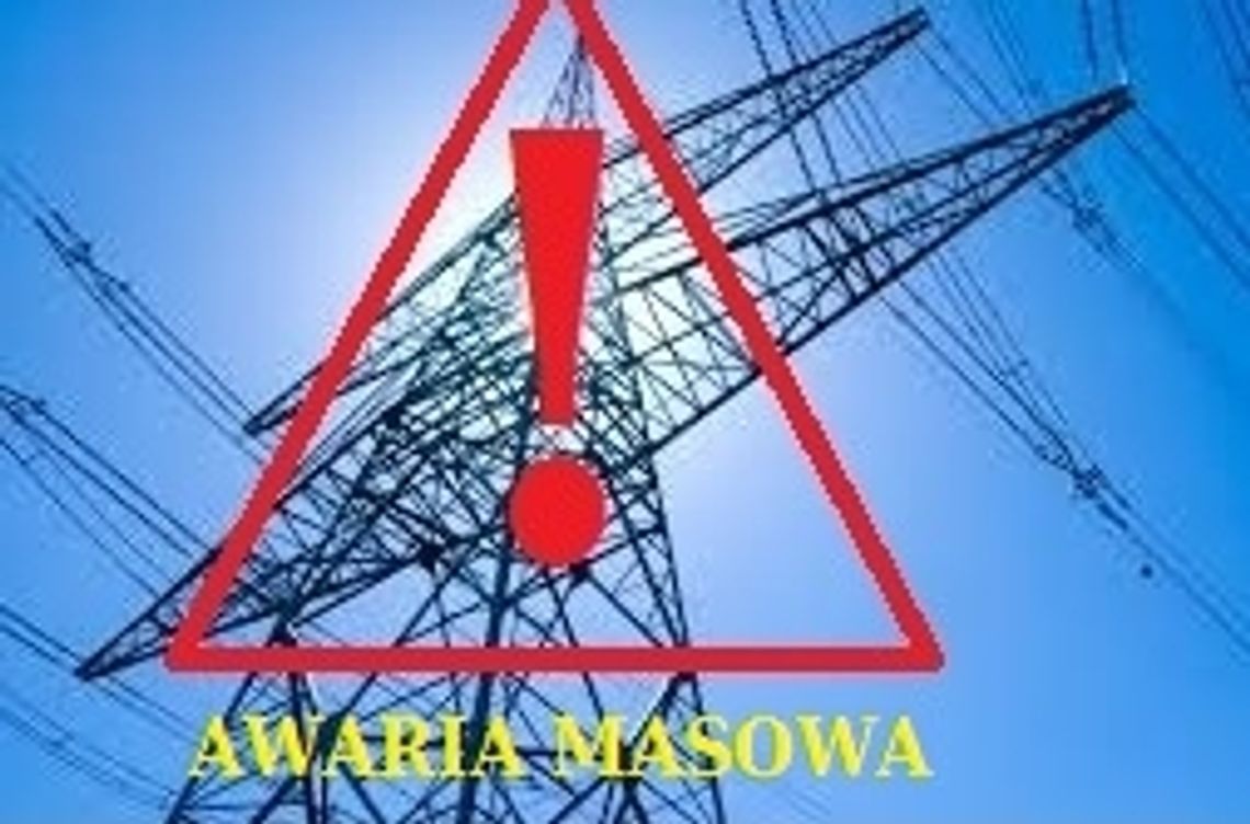 Awaria Masowa - nowy komunikat: ponad 40 tys. odbiorców bez prądu Awaria Masowa - nowy komunikat: ponad 40 tys. odbiorców bez prądu