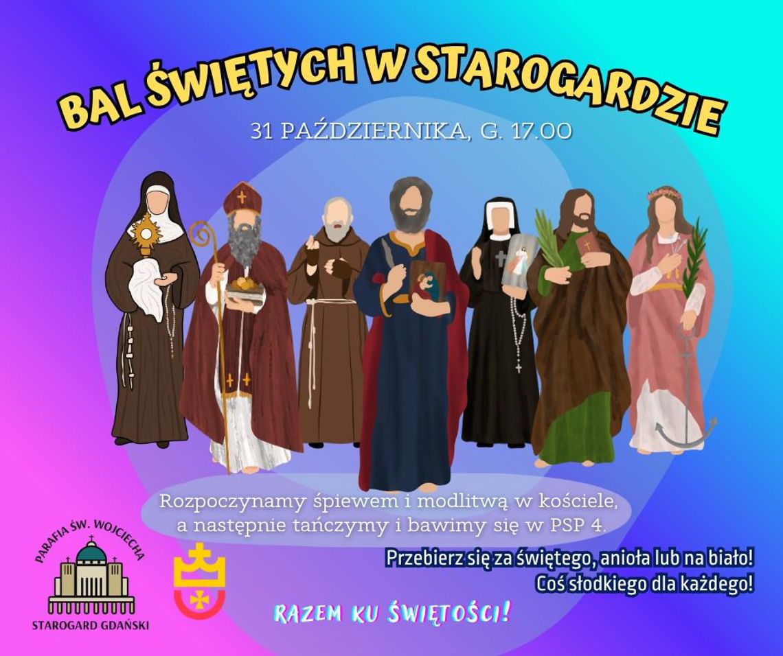 Bal Świętych w Starogardzie Gdańskim Bal Świętych w Starogardzie Gdańskim