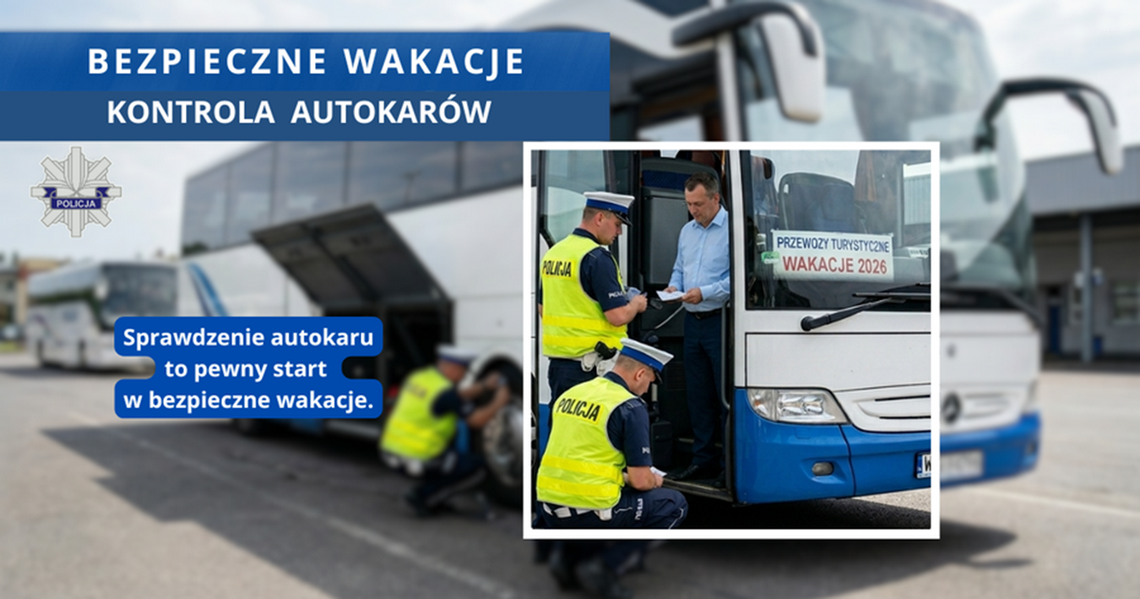Bezpieczne wakacje – kontrole autokarów