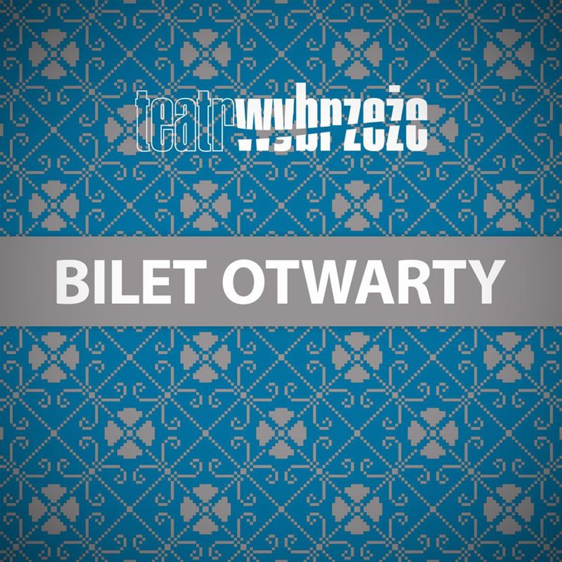 Bilet otwarty - obdarowany wybiera co się mu podoba