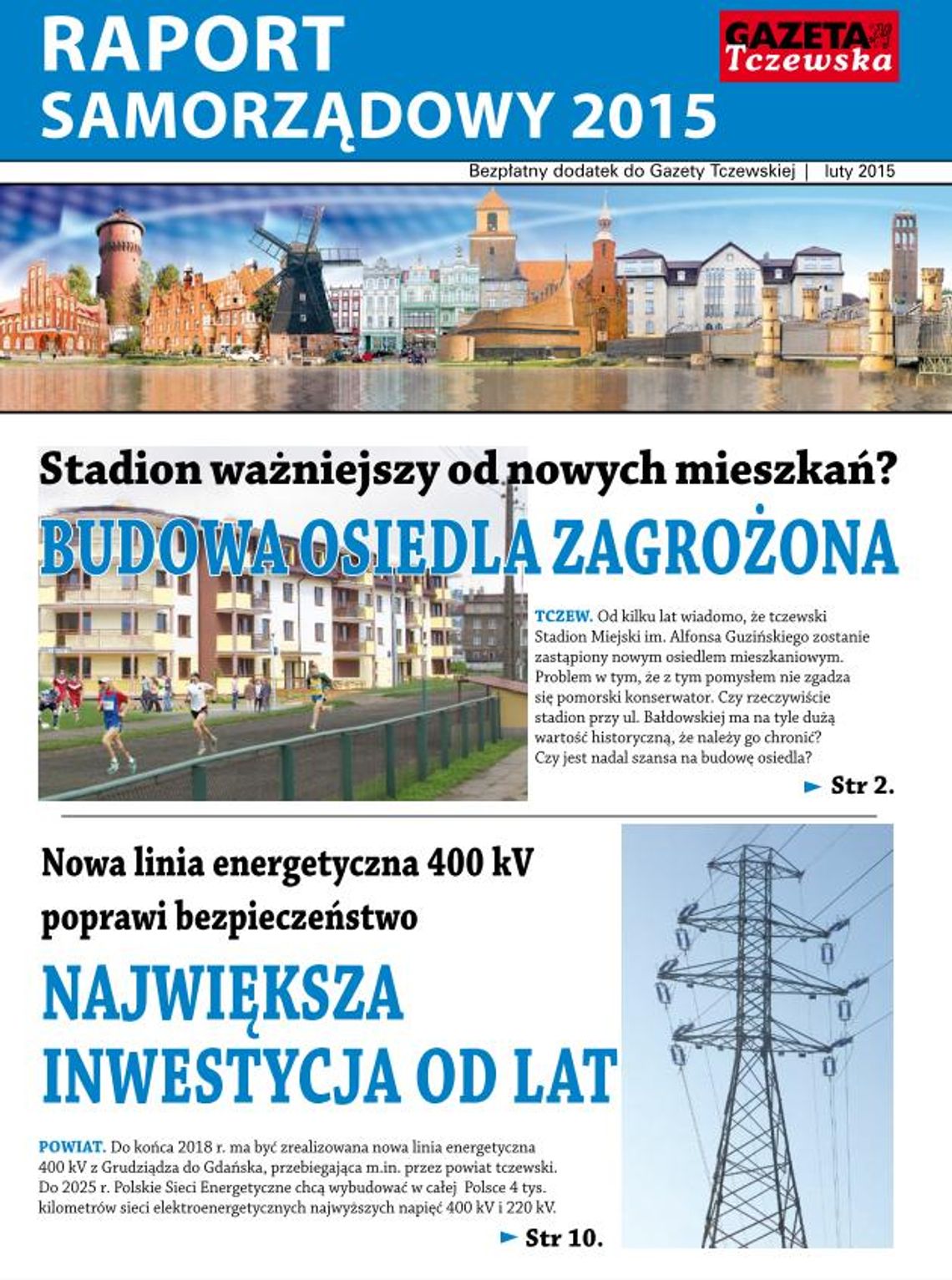 Budowa osiedla zagrożona? RAPORT GOSPODARCZY 2015 już dziś w GT!