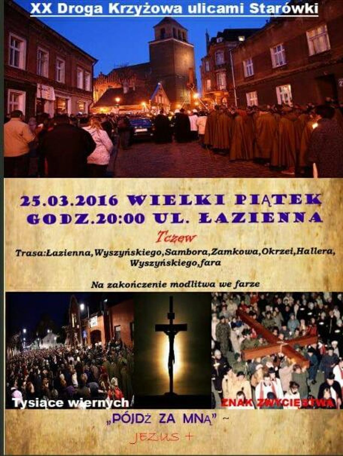 Droga Krzyżowa ulicami Starego Miasta - 25 marca