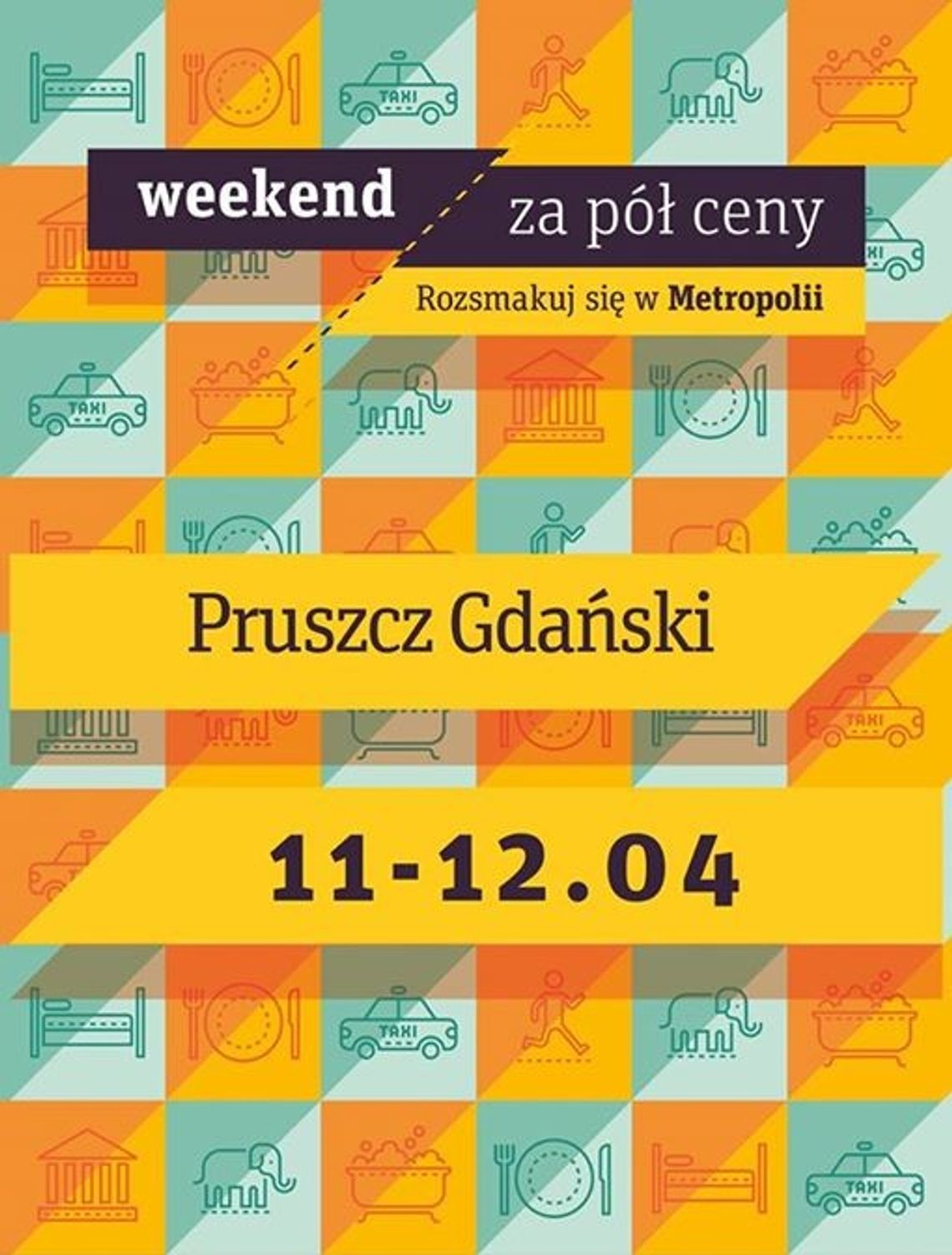 Druga edycja "Weekend za pół ceny"
