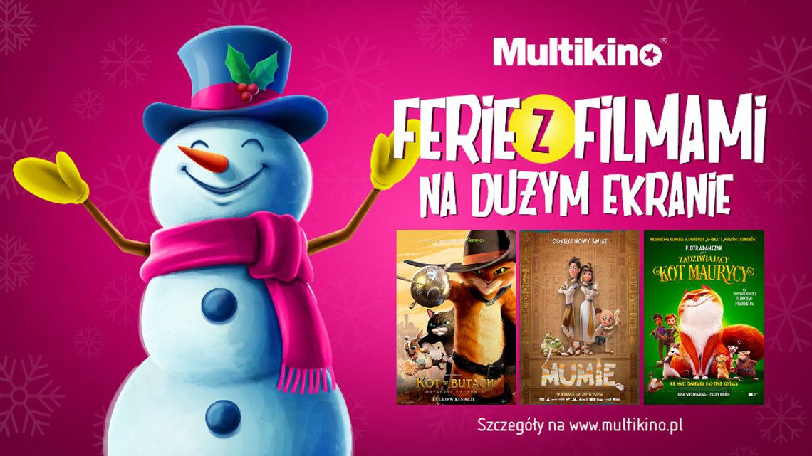 Filmowe ferie w Multikinie dla dzieci i nie tylko!!!