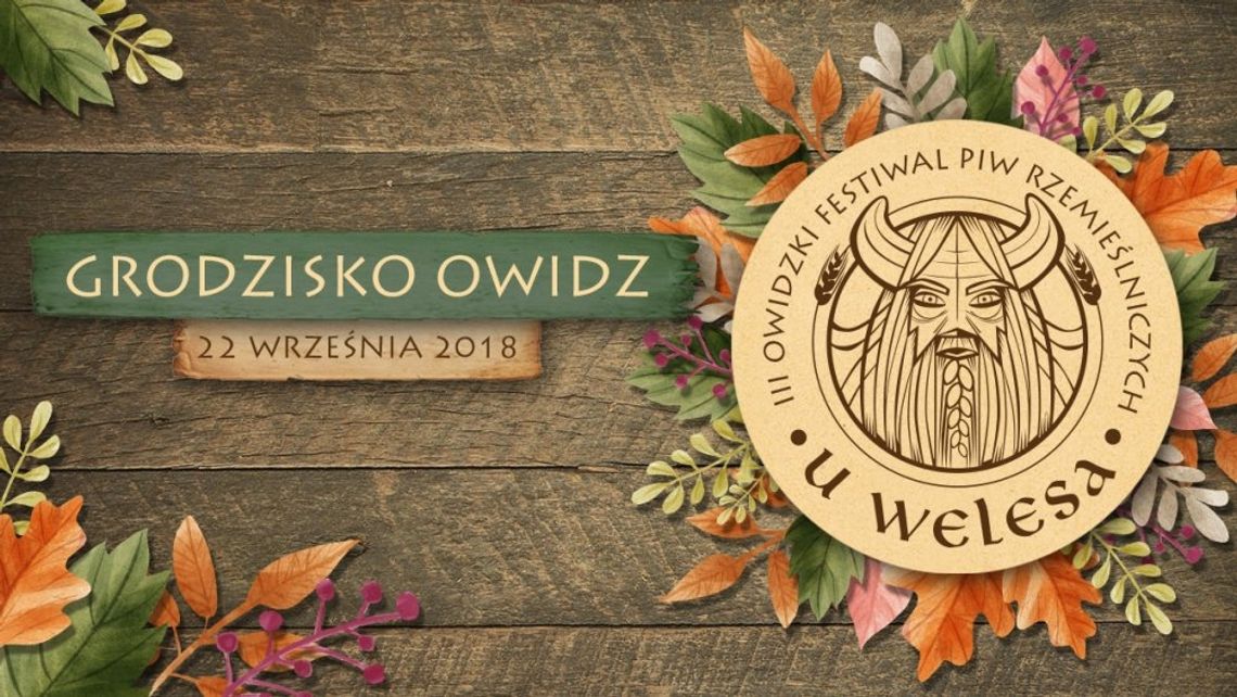 III Owidzki Festiwal Piw Rzemieślniczych "U Welesa" 