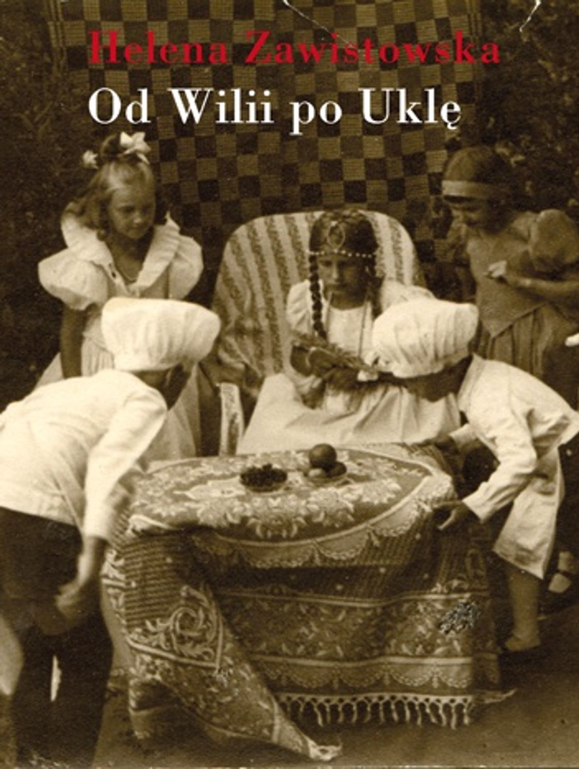 Inny, kresowy, świat. Zbiorowa tęsknota