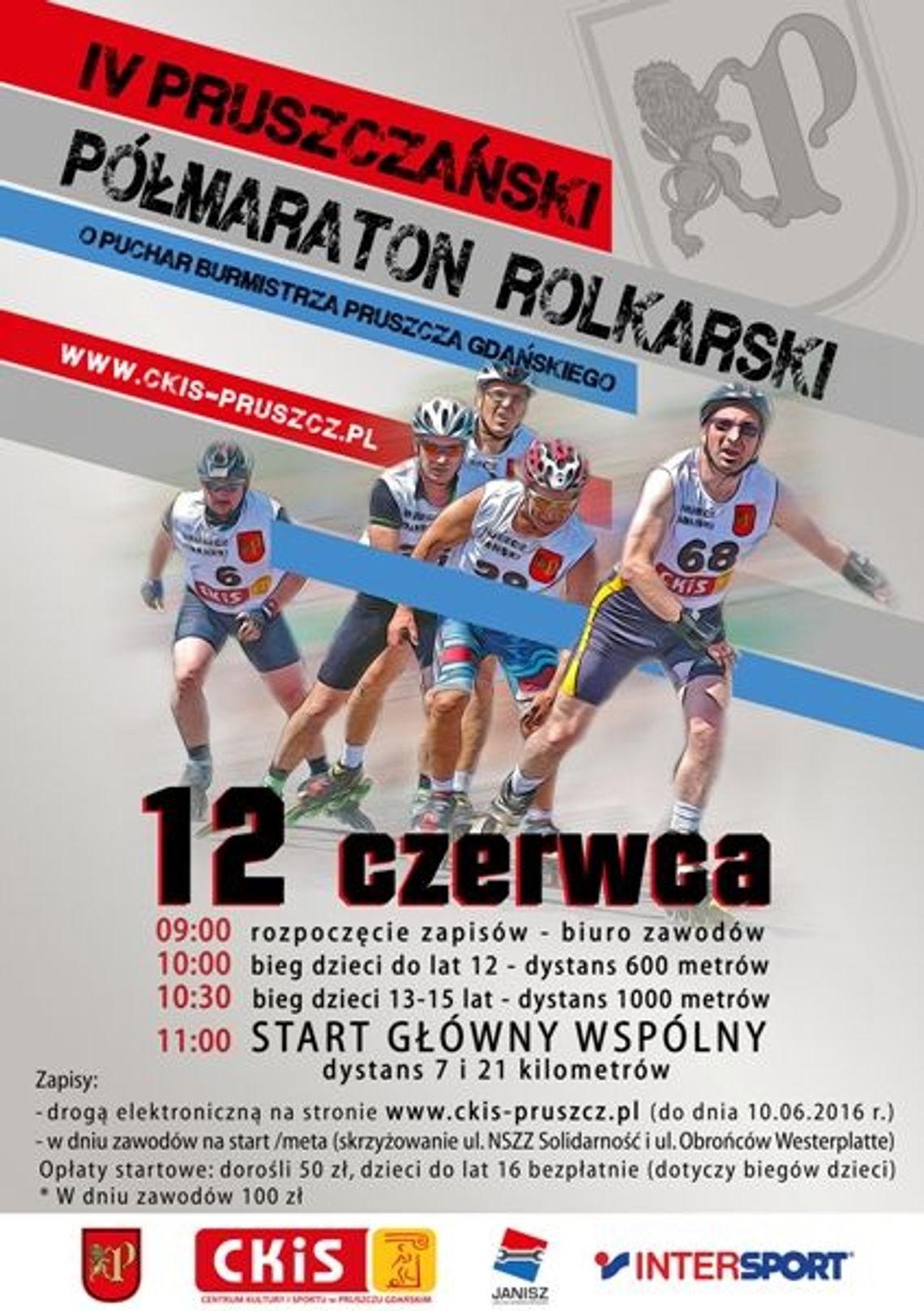 IV Półmaraton Rolkarski o Puchar Burmistrza Pruszcza Gdańskiego IV Półmaraton Rolkarski o Puchar Burmistrza Pruszcza Gdańskiego