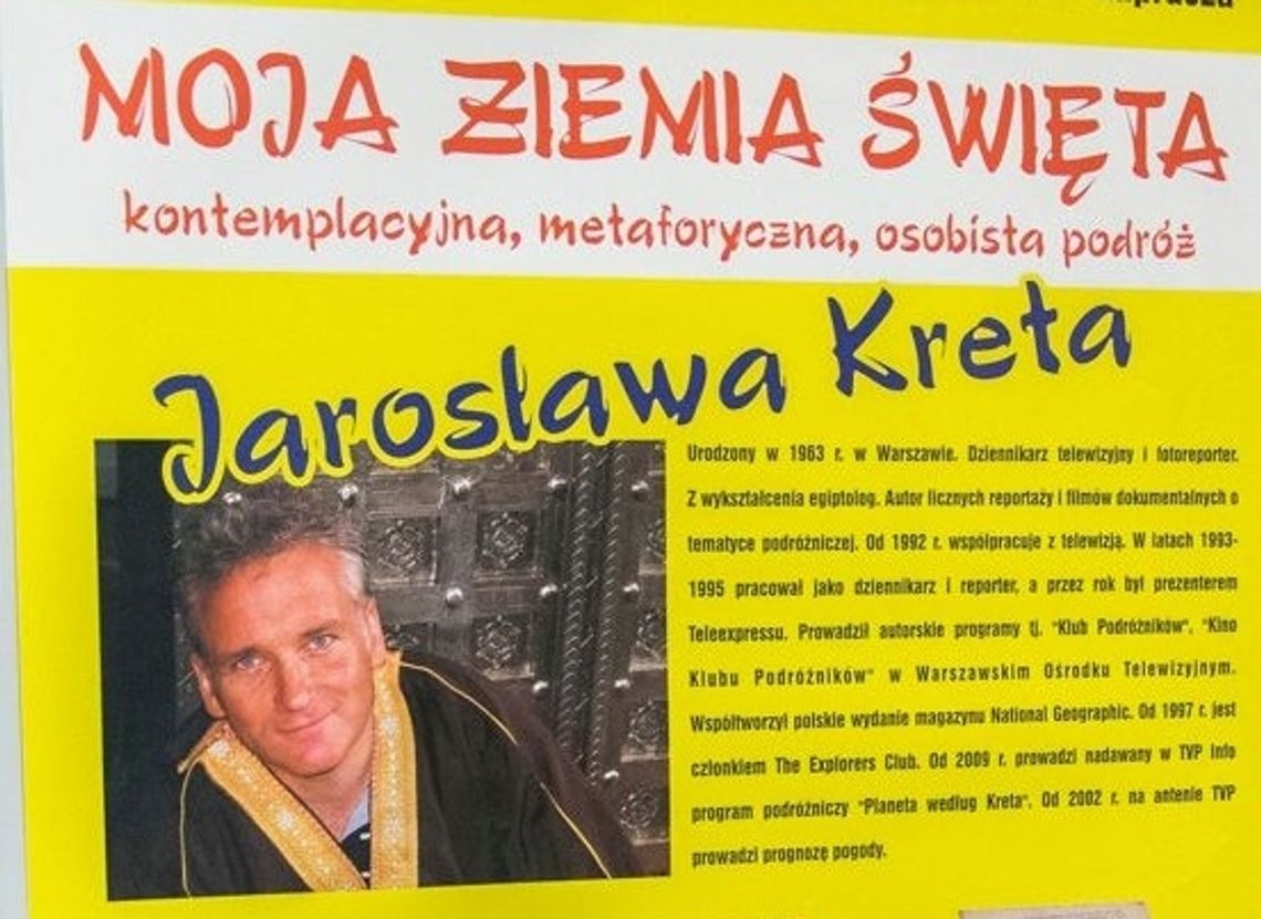 Jarosław Kret opowie o Ziemi Świętej