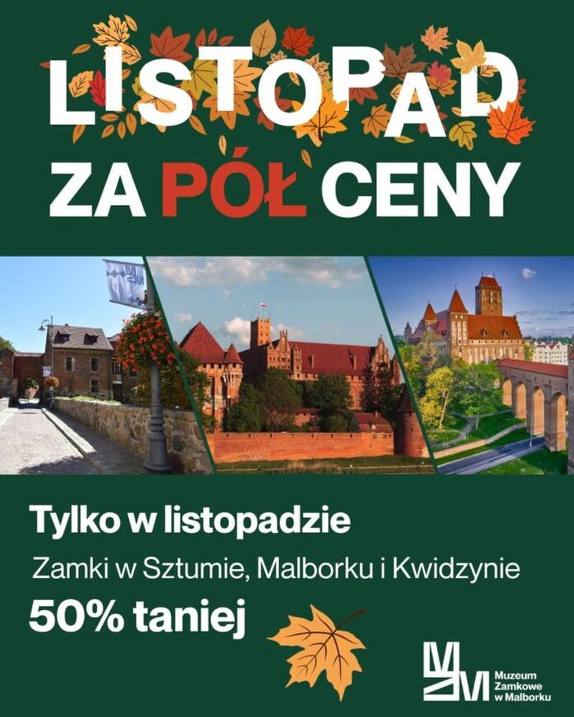 Jesienne zwiedzanie za PÓŁ CENY! Jesienne zwiedzanie za PÓŁ CENY!
