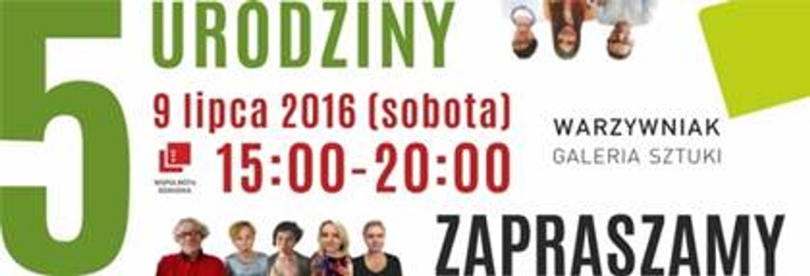 Już w sobotę 5. urodziny Galerii Sztuki Warzywniak Już w sobotę 5. urodziny Galerii Sztuki Warzywniak