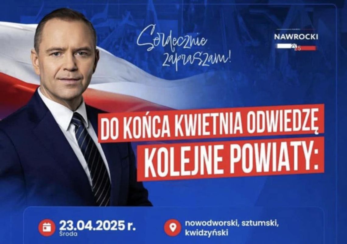 Karol Nawrocki jutro pojawi się na Powiślu w Sztumie, Dzierzgoniu i Kwidzynie