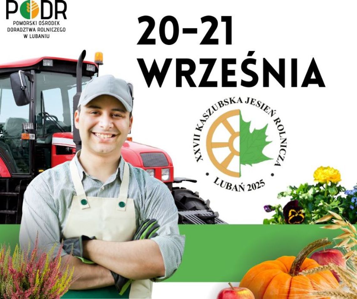 Kaszubska Jesień Rolnicza – rolnicze święto Pomorza Kaszubska Jesień Rolnicza – rolnicze święto Pomorza