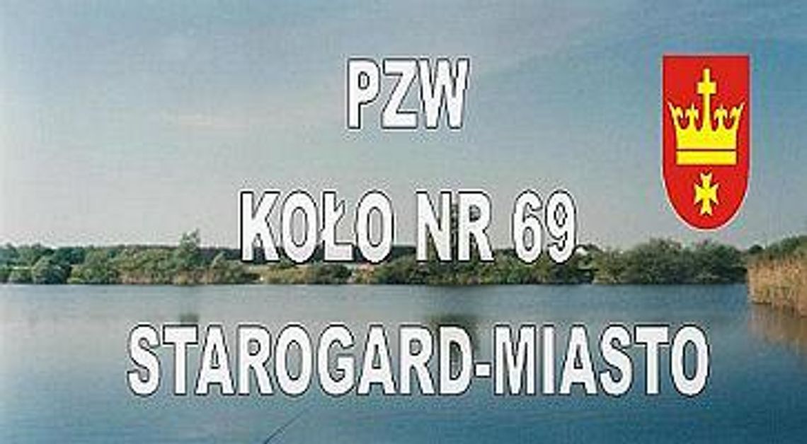 Komunikat: Walne zgromadzenie – sprawozdawcze Koła PZW nr 69 Starogard – Miasto Komunikat: Walne zgromadzenie – sprawozdawcze Koła PZW nr 69 Starogard – Miasto