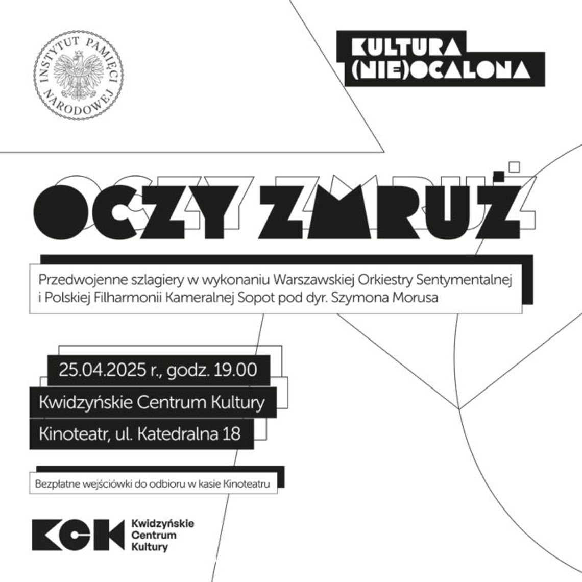 Koncert – „Oczy zmruż” - 25 kwietnia w Kwidzynie Koncert – „Oczy zmruż” - 25 kwietnia w Kwidzynie