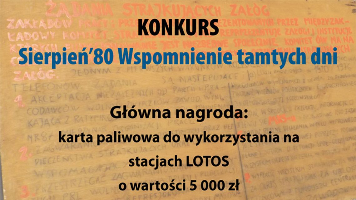 KONKURS: Sierpień’80 Wspomnienie tamtych dni KONKURS: Sierpień’80 Wspomnienie tamtych dni