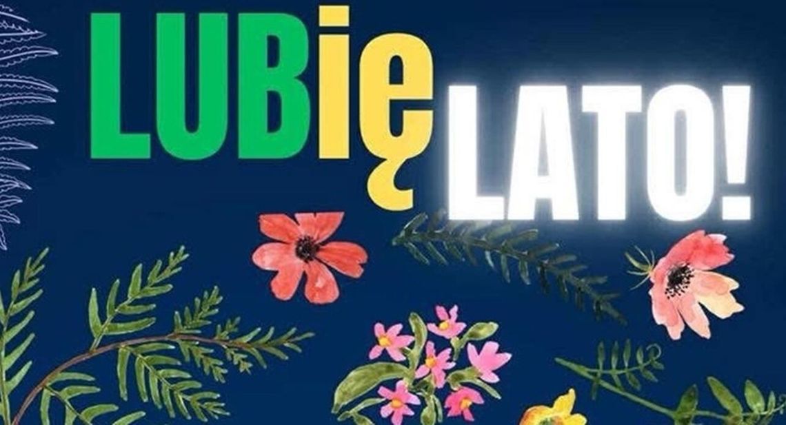 Lubię Lato! - ciekawe wydarzenie w gminie Lubichowo