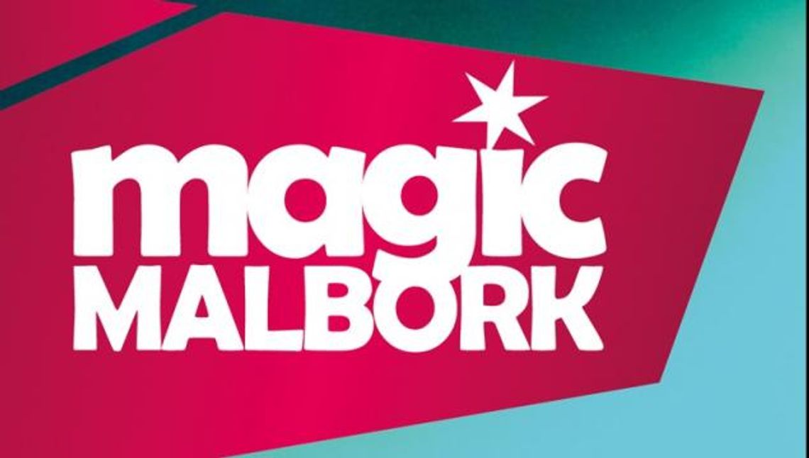 Magic Malbork: Zwracają za bilety Magic Malbork: Zwracają za bilety