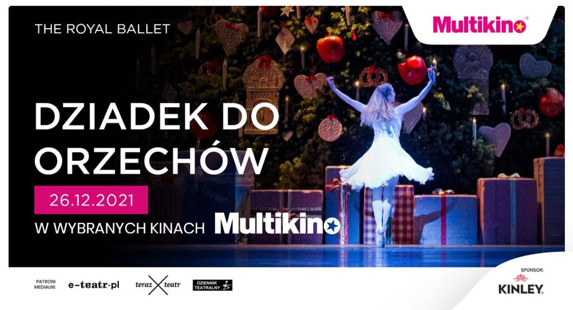 Magiczny balet „Dziadek do orzechów” 26 grudnia w Multikinie!