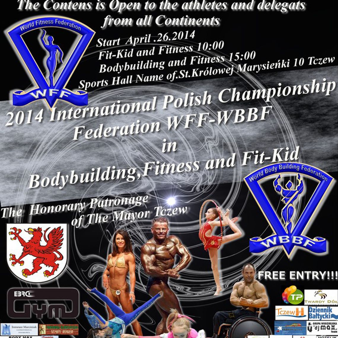 Mistrzostwa Polski w Kulturystyce, Fitness, Fit-Kid i Osób Niepełnosprawnych Mistrzostwa Polski w Kulturystyce, Fitness, Fit-Kid i Osób Niepełnosprawnych