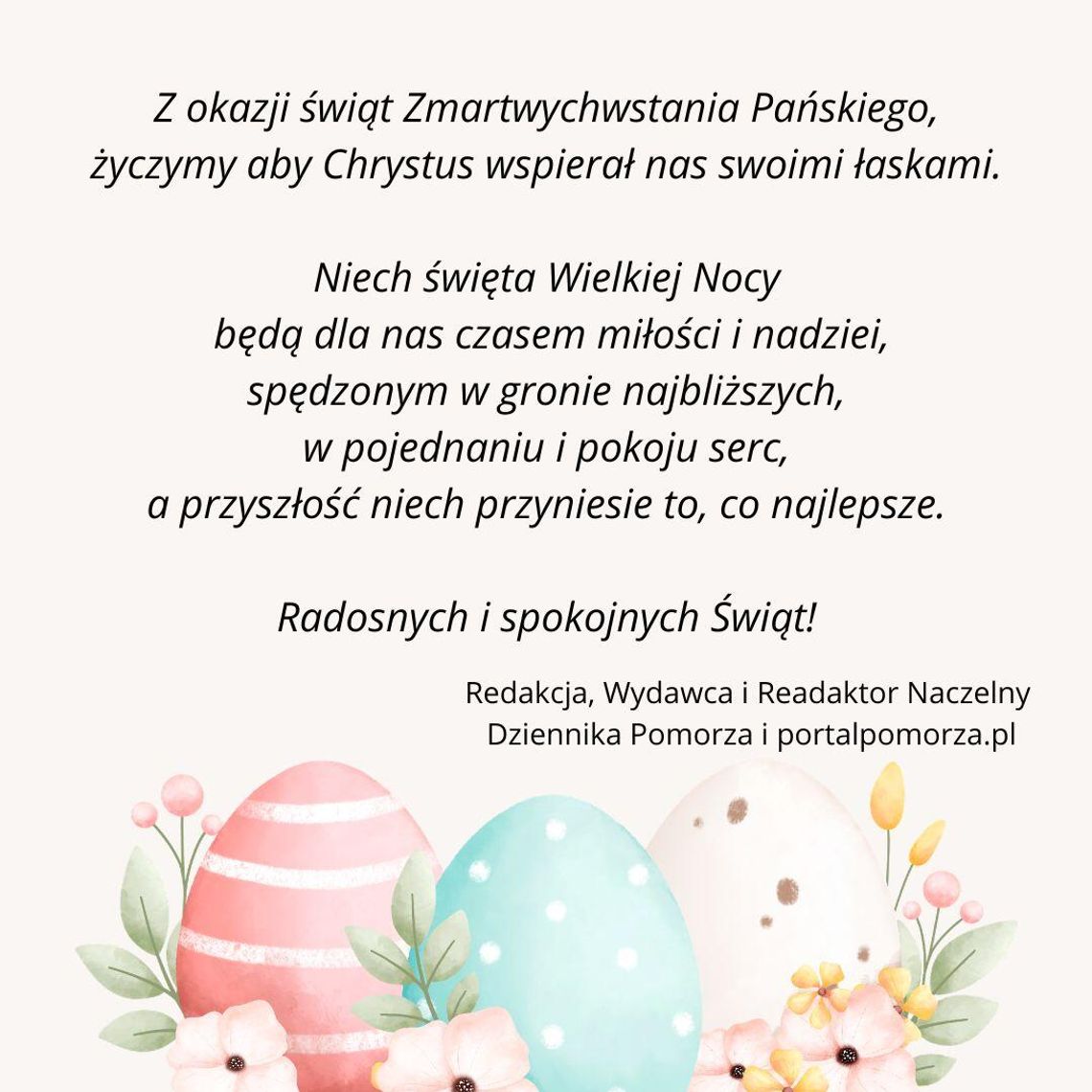 Najserdeczniejsze życzenia z okazji Świąt Wielkanocnych