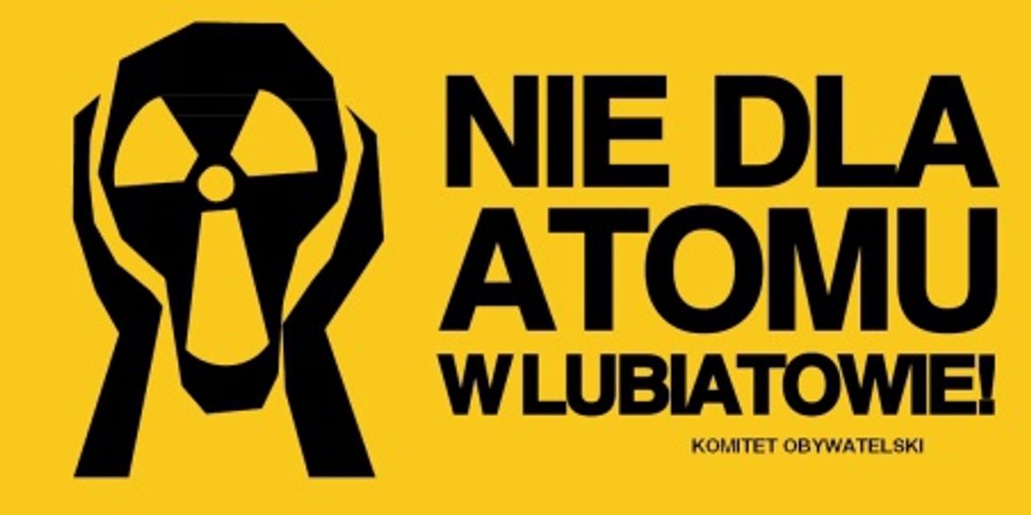 NIE dla ATOMU w LUBIATOWIE