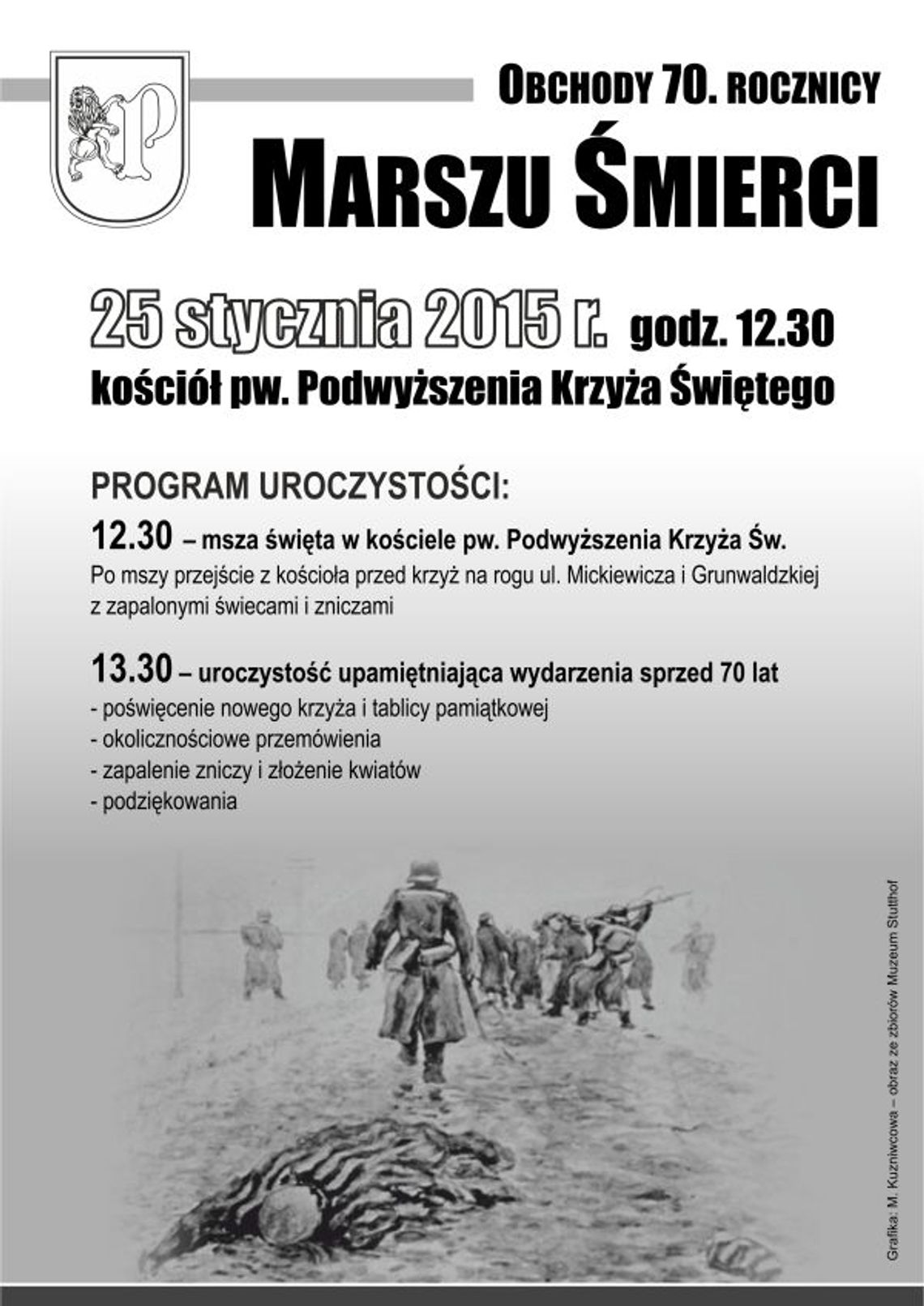 Obchody 70. rocznicy Marszu Śmierci więźniów Obozu Koncentracyjnego KL Stutthof Obchody 70. rocznicy Marszu Śmierci więźniów Obozu Koncentracyjnego KL Stutthof